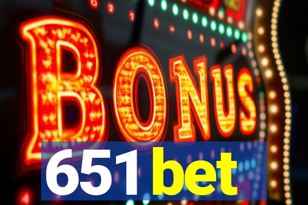 651 bet